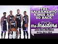 The Insiders, 10/1: The Sacramento Kings are so back