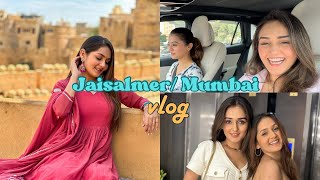 Jaisalmer / Mumbai Vlog | @HELLYSHAHOFFICIAL Sharma Sisters | Tanya Sharma | Krittika M Sharma