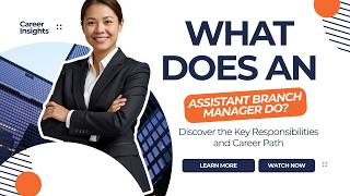 What Does An Assistant Branch Manager Do Jay Get It