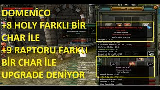 Domenico Önce +9 Raptor Sonra +8 Holy Upgrade Deniyor - Anvilin Sırrını mı Çözdü ? - Knight Online