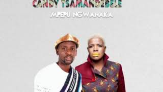 Mpepu Ngwanaka(Dj Sunco feat Candy Tsamandevele)