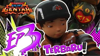 BoBoiBoy Galaxy Gentar Episode 3 Puncak Gentaran Kuasa || Hal Menarik Episode 1