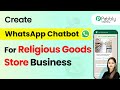 How to Create a WhatsApp Chatbot for Your Religious Goods Store Business