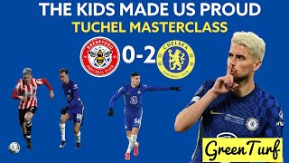 BRENTFORD 0-2 CHELSEA | TUCHEL MASTERCLASS | YOUTH ON FIRE | BARKLEY OUT | 8 THINGS WE LEARNT
