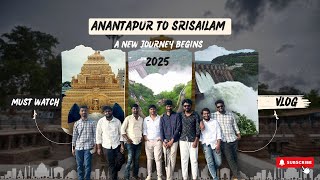 Anantapur to Srisilam #2025 A new journey begins