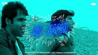 Dilnashin Dilnashin (Remix) - DJ Sunny Ft. @DJSwapIndia | Emraan Hashmi | Latest Dance Remix 2022