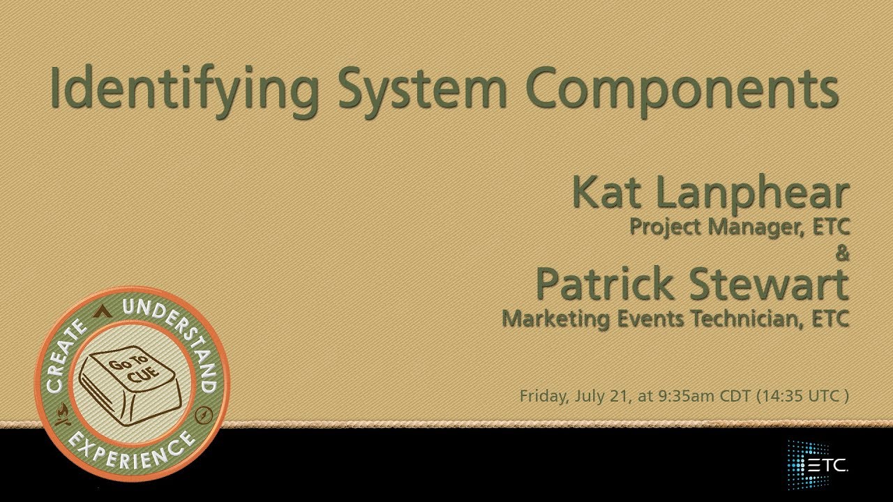 Cue 2017 Identifying System Components Youtube