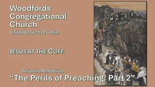 02 02 Sunday Worship - “The Perils of Preaching: Part II”