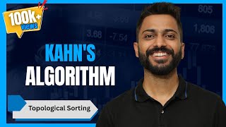 L-6.9:Kahn's Algorithm | Topological Sorting | DAA | Imp for Placements