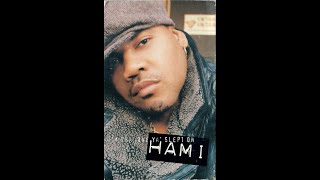 Hami - I'm Tha' One Ya' Slept On 1995 (Los Angeles, CA)