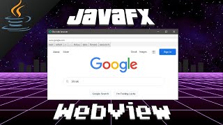 JavaFX WebView + building a web browser 🌐