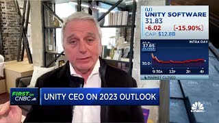 Unity Software CEO on 2023 outlook, gaming growth and headwinds