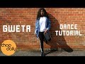 How To Gweta (Dance Tutorial) | Chop Daily