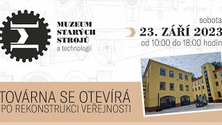 MUZEUM STARÝCH STROJŮ A TECHNOLOGIÍ MUSEUM ALTER MASCHINEN UND TECHNOLOGIEN