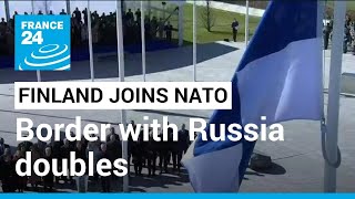 Finland joins NATO: US-led military alliance's border with Russia doubles • FRANCE 24 English