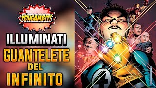 MEGA-VIDEOCOMIC: ILLUMINATI Y EL GUANTELETE DEL INFINITO - Historia Completa