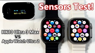 HK10 Ultra 3 Max vs Apple Watch Ultra 2 - FULL SENSORS TEST! Top 1 Sport SmartWatch 2025!