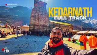 Kedarnath Yatra 2024 | Kedarnath Track Kedarnath Dham 2024 | Kedarnath Temple | Kedranath yatra 2025