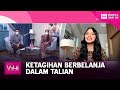 Ketagihan Berbelanja Dalam Talian (Ain Edruce) | WHI (25 Ogos 2021)