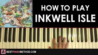 HOW TO PLAY - Cuphead - Inkwell Isle (Piano Tutorial Lesson)