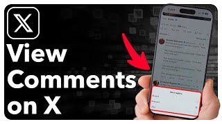 How To See Comments On X (Twitter)