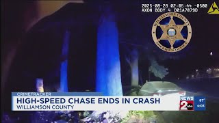 High-speed chase through Williamson County ends in crash