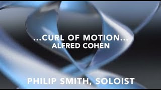 Curl of Motion (featuring Phil Smith) - Alfred Cohen