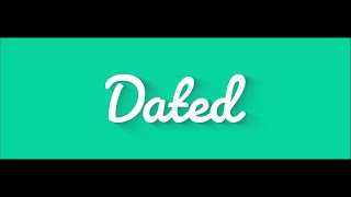 Introducing Dated - Trivia for people who suck at trivia.