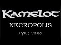 Kamelot - Necropolis - 2010 - Lyric Video