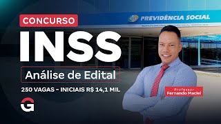 Concurso INSS |  Análise de Edital: 250 vagas; iniciais de R$ 14,1 mil! com Fernando Maciel