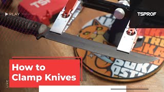 How to Clamp Knives with TSPROF