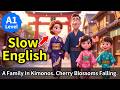 🇯🇵 Family Trip to Japan | Cherry Blossom, Temples, Kimono | Slow English Story A1-A2