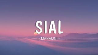Download Mahalini - Sial (Lyrics) mp3