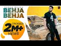 Karam Bajwa - BEHJA - BEHJA Feat. Shar S | Ravi RBS [Official Video]