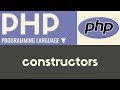 Constructors | PHP | Tutorial 30
