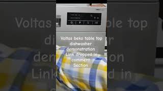 Voltas beko table top dishwasher demonstration