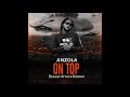 anzola on top deadly attack riddim prod. by showtime empire