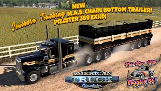 ATS | New Southern Skinning MAS Chain Floor! Silage Haul in ATS! Pizzster 389 EXHD!