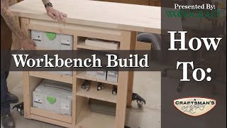 Woodcraft 101 | Woodshop Build: Episode 7 - Workbench Build