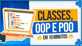 Como Funcionam Classes e Programação Orientada a Objetos em Python - Aprenda em 10 Minutos!