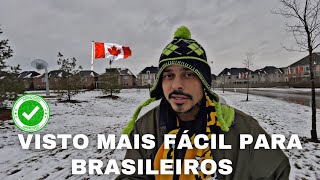 QUAL O VISTO MAIS FÁCIL para entrar NO CANADÁ , para BRASILEIROS?
