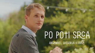 Ansambel Gregorja Kobala - Po poti srca [Official Video 4K]