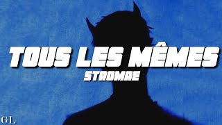 Stromae - Tous Les Mêmes (Lyrics)