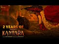 Kantara Turns 2 Relive the Magical Journey | RishabShetty | VijayKiragandur |Ajaneesh | HombaleFilms