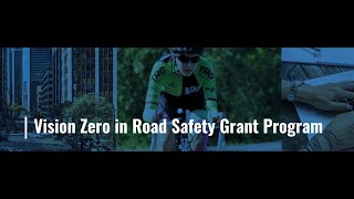 Vision Zero in Road Safety Program Webinar - 2021