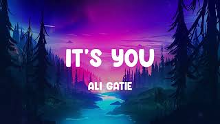 Ali Gatie - It's You (Lyrics) Miguel, Dua Lipa (Mix)