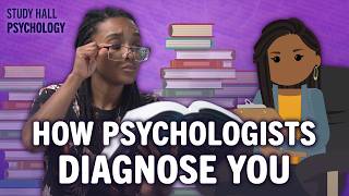 Diagnosing and Defining Disorders | Introduction to Psychology 22 of 30 | Study Hall