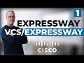 VCS, Expressway, & Licensing - Cisco Expressway Series [1]