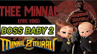 Thee Minnal Thilangi (Boss Baby Version) Movie:- Boss Baby Family Business