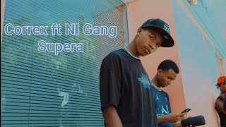 Correx ft Nl Gang -Supera (prod.by Smash king)